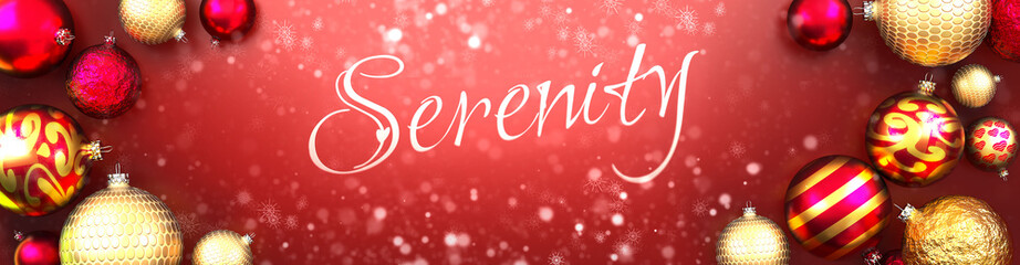 Serenity and Christmas card, red background with Christmas ornament balls, snow and a fancy and elegant word Serenity, 3d illustration