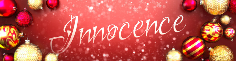 Innocence and Christmas card, red background with Christmas ornament balls, snow and a fancy and elegant word Innocence, 3d illustration