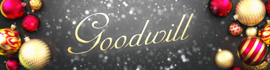 Goodwill and Christmas,fancy black background card with Christmas ornament balls, snow and an elegant word Goodwill, 3d illustration