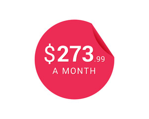 Monthly $273.99 US Dollars icon, $273.99 a Month tag