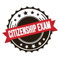 Obraz premium CITIZENSHIP EXAM text on red brown ribbon stamp.