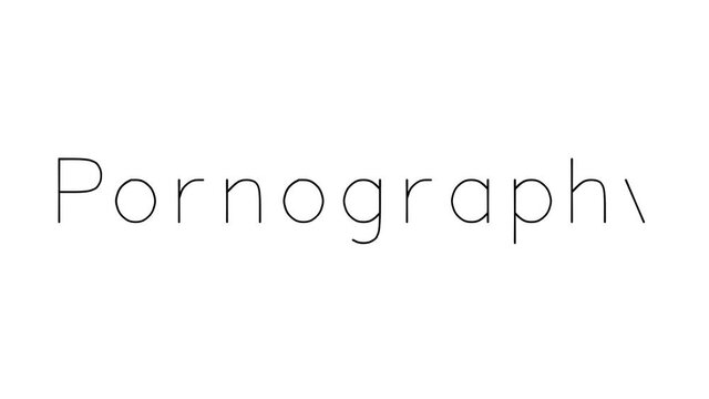 Pornography Handwritten Text Animation in Various Sans-Serif Fonts and Weights