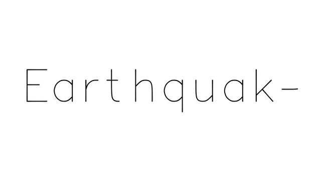 Earthquake Handwritten Text Animation in Various Sans-Serif Fonts and Weights