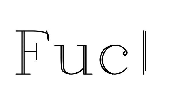 Fuck Animated Handwriting Text in Serif Fonts and Weights