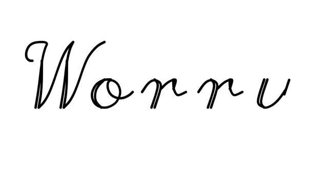 Worry Decorative Handwriting Animation in Six Cursive and Gothic Fonts
