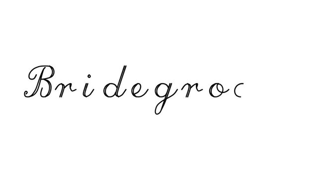 Bridegroom Decorative Handwriting Animation in Six Cursive and Gothic Fonts