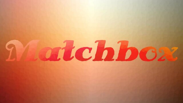 Matchbox fade weird tessellation looping moving polygons