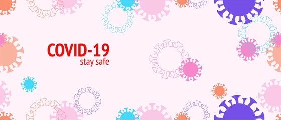 Covid 19 Stay Save nCoV Vector Banner. Seamless Corona Virus Pattern. Flat Cartoon