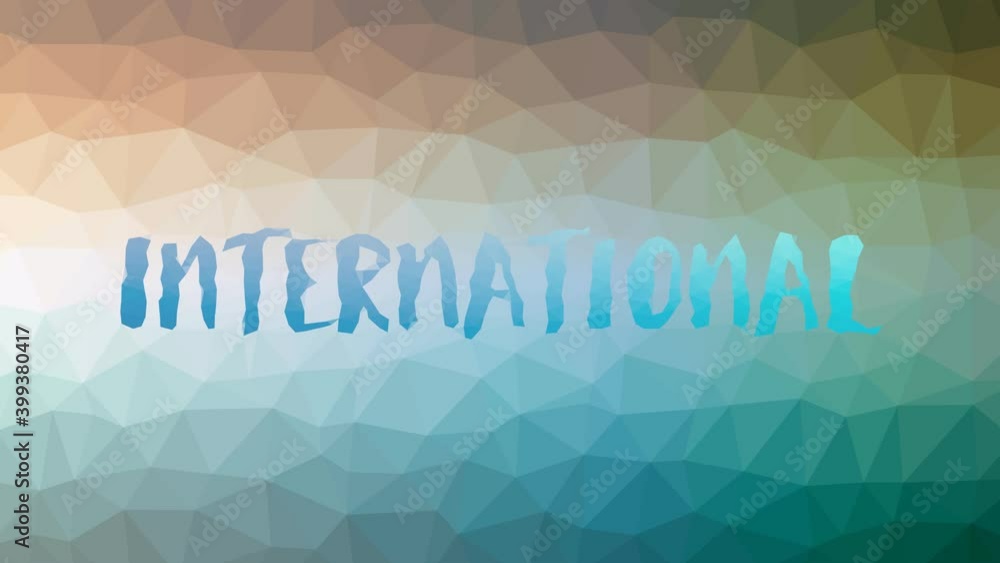 Poster international fade weird tessellating looping moving polygons