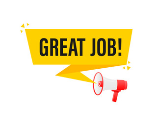 Great job megaphone yellow banner in 3D style on white background. Vector illustration.
