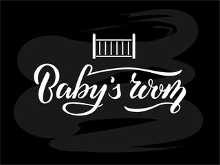 Vector illustration of baby room lettering for banner, leaflet, poster, logo, advertisement, price list, web design. Handwritten text for template, signage, billboard, print, flyer of furniture shop
