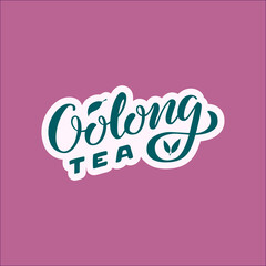 Vector illustration of oolong tea brush lettering for package, banner, flyer, poster, bistro, café, shop signage, advertisement design. Handwritten text for template, sign, billboard, print 
