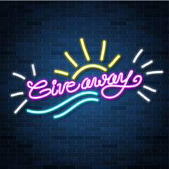 Giveaway neon shiny banner on brick wall background, competition advertisement, vector illustration