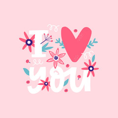 I love you ornate lettering quote. Gift card, poster, print for t-shirt, sticker, label and other.
