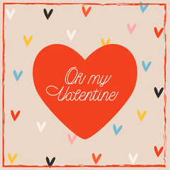 Oh my, Valentine big red heart greeting card, invitation. Trendy vector design for web and print. Illustrated greeting card. Love and Valentine's day concept. 