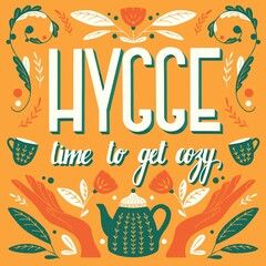 Hygge concept. Colorful hand lettering and illustration design. Scandinavian folk motives. Cozy atmosphere at home. Flat vector illustration.