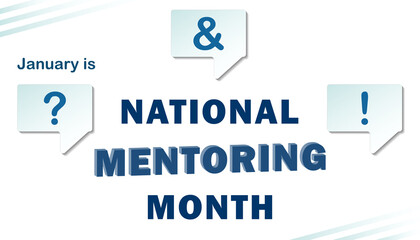 January is National Mentoring Month. Template on a transparent background for the design of a banner, poster with a text inscription. Vector EPS10.