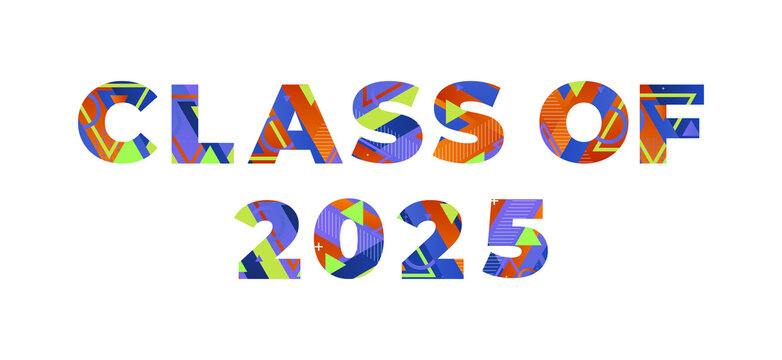 Class of 2025 Concept Retro Colorful Word Art Illustration