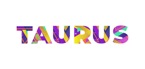 Taurus Concept Retro Colorful Word Art Illustration