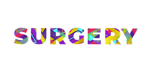 Surgery Concept Retro Colorful Word Art Illustration