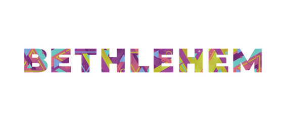Bethlehem Concept Retro Colorful Word Art Illustration