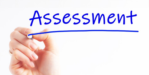 Hand writing inscription Assessment with marker, concept, stock image