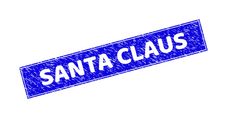 Grunge SANTA CLAUS rectangle stamp seal. SANTA CLAUS stencil label is located inside rectangle with frame. Rectangular seal with grunge texture in blue color.