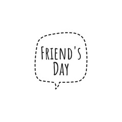 ''Friend's Day'' Lettering