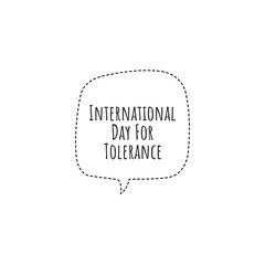 ''International Day For Tolerance'' Lettering