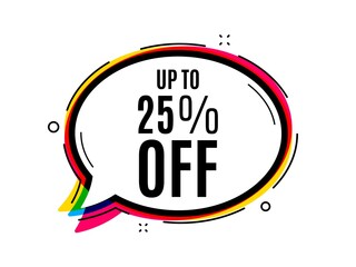 Up to 25 percent off Sale. Speech bubble vector banner. Discount offer price sign. Special offer symbol. Save 25 percentages. Thought or dialogue speech balloon shape. Discount tag chat bubble. Vector