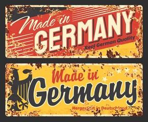 Made in germany rusty metal plate, vector vintage rust tin sign with black German eagle and typography. Retro banners, european product premium quality warranty, ferruginous cards graphic design