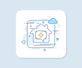 Medicine chat line icon. Abstract vector button. Medical help sign. Medical chat line icon. Home concept badge. Vector