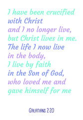  I have been crucified with Christ and I no longer live. Bible verse quote