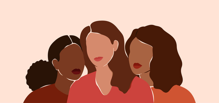 Three beautiful women with different skin colors together. African, latin and caucasian girls stand side by side. Sisterhood and females friendship.  Vector illustration for International Women's day