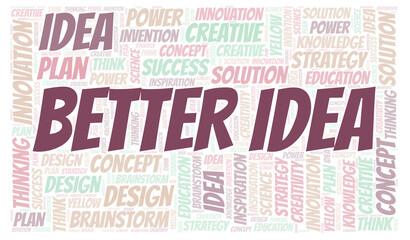 Better Idea typography word cloud create with the text only.