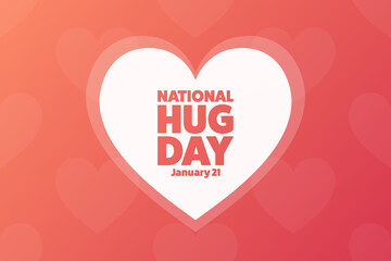 National Hugging Day. January 21. Holiday concept. Template for background, banner, card, poster with text inscription. Vector EPS10 illustration.