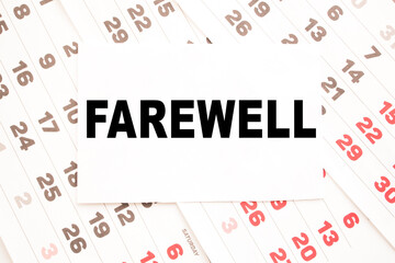 text FAREWELL on a sheet from Notepad.a digital background. business concept . business and Finance.