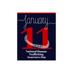 Calendar sheet, vector illustration on the theme of National Human Trafficking Awareness Day on January 11. Decorated with a handwritten inscription JANUARY and chain.

