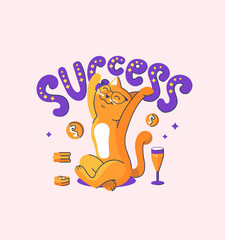 Cartoonish cat and a lettering phrase - Success. This composition is about happiness, money and business