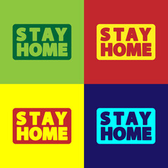 Pop art Stay home icon isolated on color background. Corona virus 2019-nCoV. Vector..