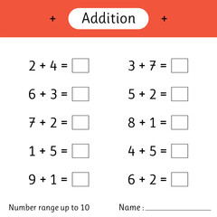Addition. Number range up to 10. Mathematics. Math worksheet for kids. Solve examples and write. Developing numeracy skills