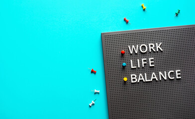 Work Life Balance concepts with text on color desk table.positive emotion to success.body healthy.