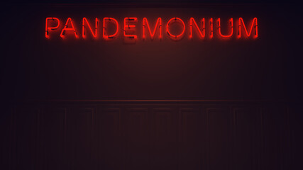 Red Neon Pandemonium Sign on the Wall Gates of Hell 3d Illustration render - obrazy, fototapety, plakaty