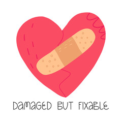 Broken heart with adhesive medical patch. Damaged but fixable hand lettering. Troubled relationship concept.