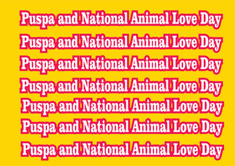 Puspa and National Animal Day with beautiful colors