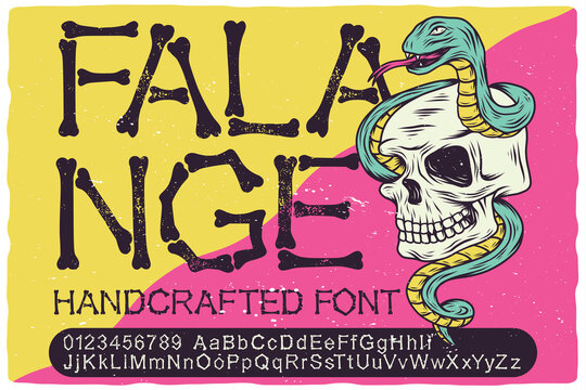 Hand drawn label font named Falange. Retro typeface with letters and numbers for any your design like posters, t-shirts, logo, labels etc.