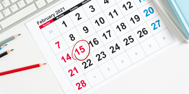 February 15 Calendar day, number circled on calendar