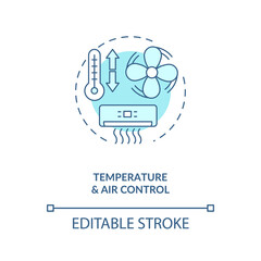 Temperature and air control concept icon. Control room ergonomics idea thin line illustration. Heating and air conditioning systems. Vector isolated outline RGB color drawing. Editable stroke