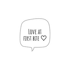 ''Love at first bite'' Lettering