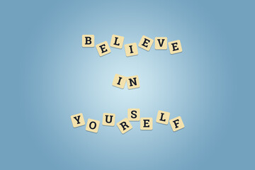 Believe in yourself #1